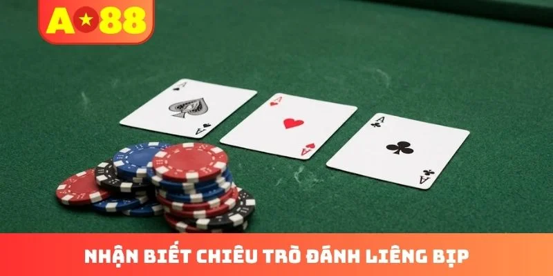Nhận biết chiêu trò đánh liêng bịp Nhận biết chiêu trò đánh liêng bịp